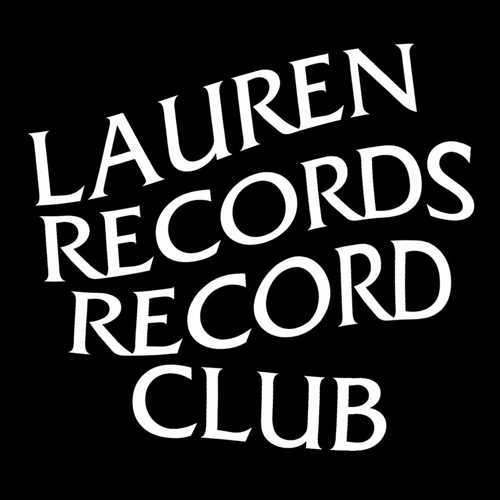 ★ JOIN THE LAUREN RECORDS RECORD CLUB ★
