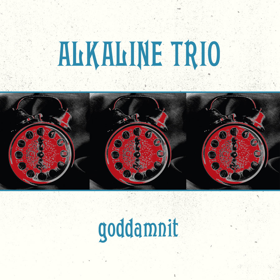 Alkaline Trio - "Goddammit"