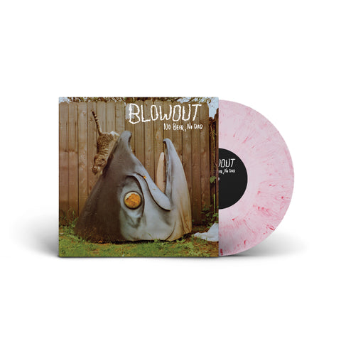 Blowout - "No Beer, No Dad" (Redux) LP